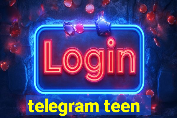 telegram teen -18